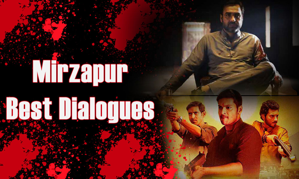 Mirzapur Dialogues in Hindi