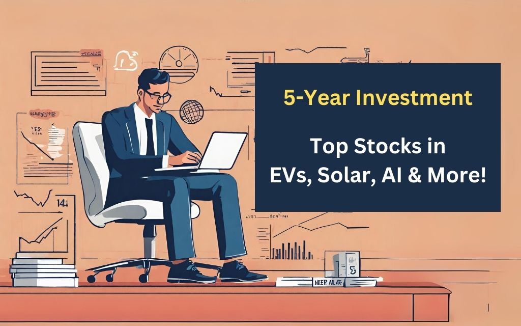 Stocks for 5 year investment in india