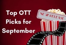 Top OTT Picks for September