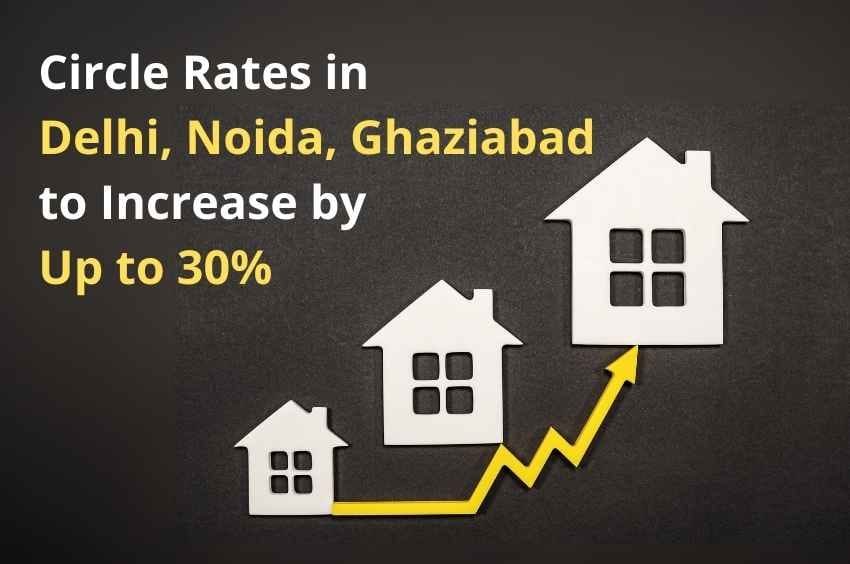Circle Rates in Delhi Noida Ghaziabad news