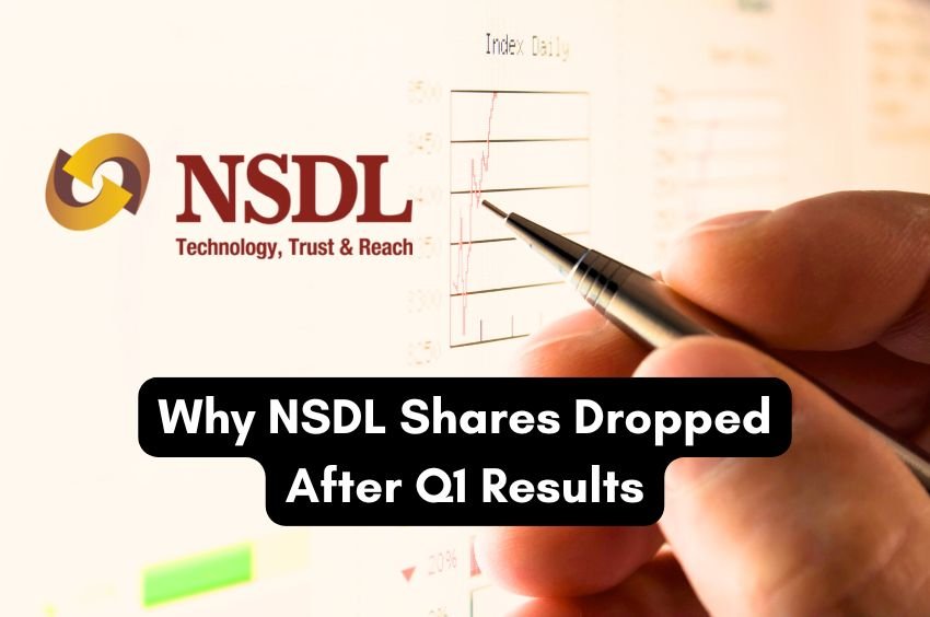 Why NSDL Shares Dropped After Q1 Results Key Insights & Outlook