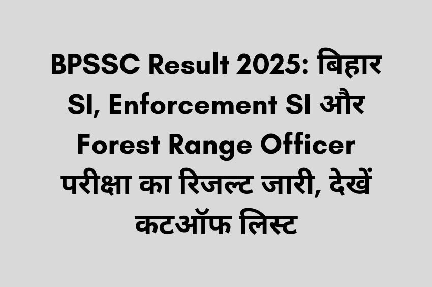 bpssc result cut off bihar si results